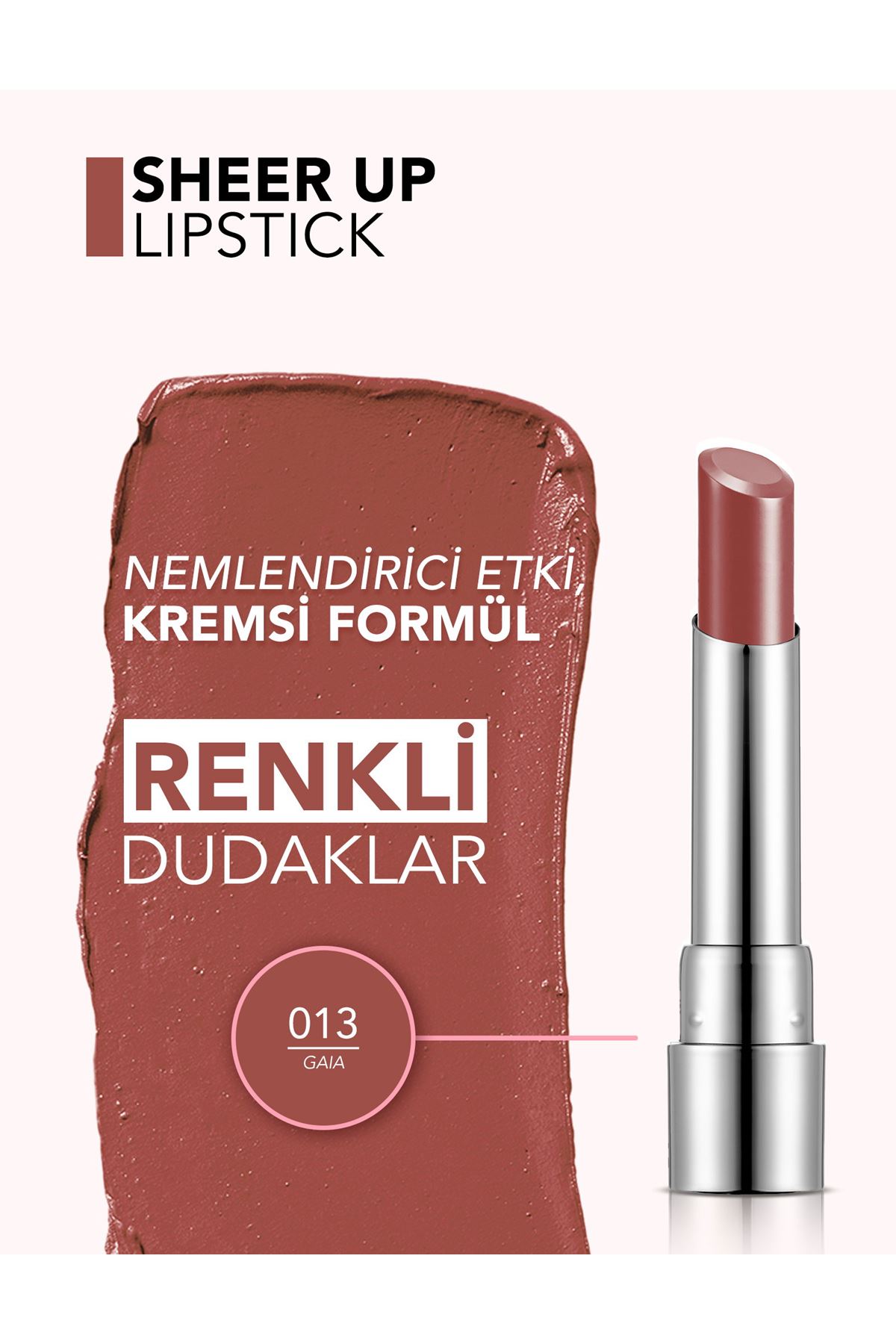 Flormar Sheer Up Yarı Transparan & Parlak Bitişli Nemlendirici Ruj 013 Gaia