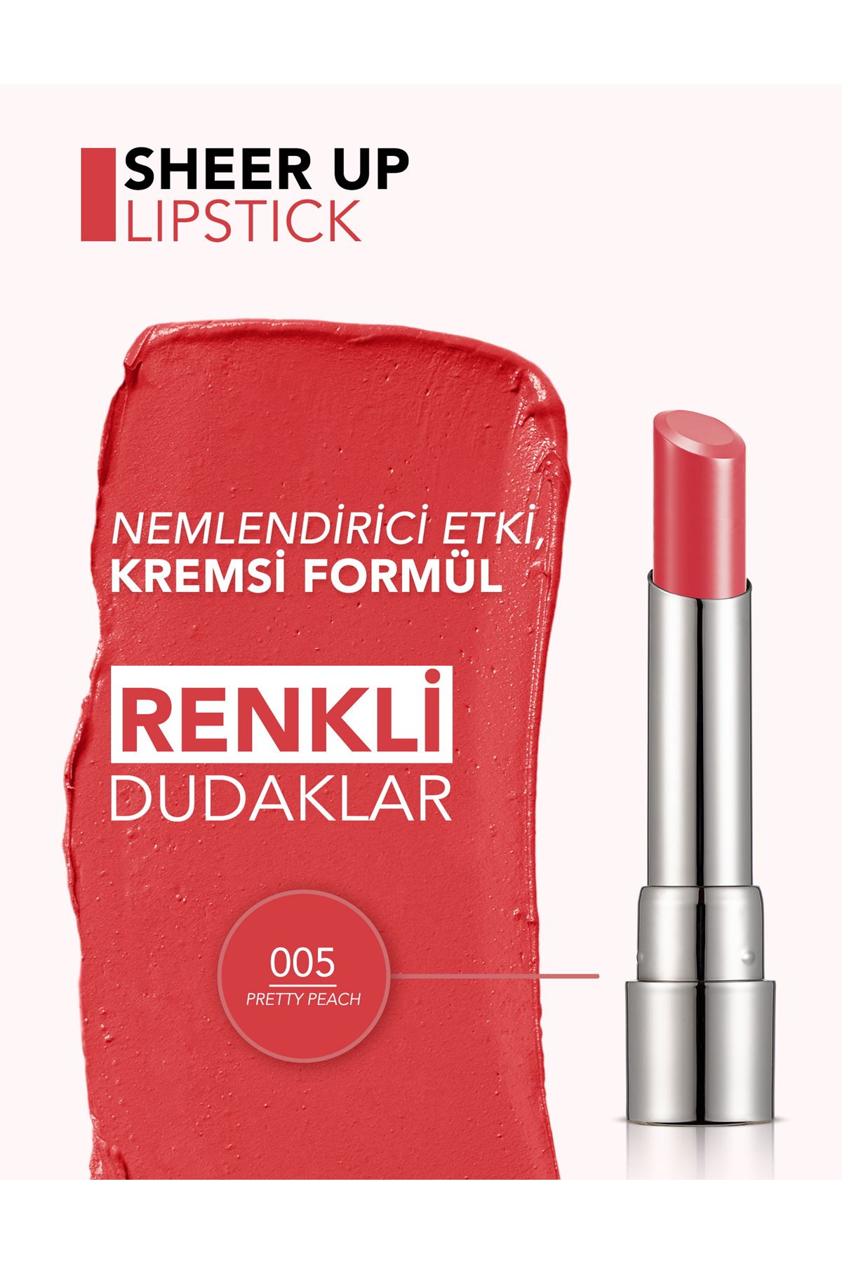 Flormar Sheer Up Yarı Transparan & Parlak Bitişli Nemlendirici Ruj 005 Pretty Peach