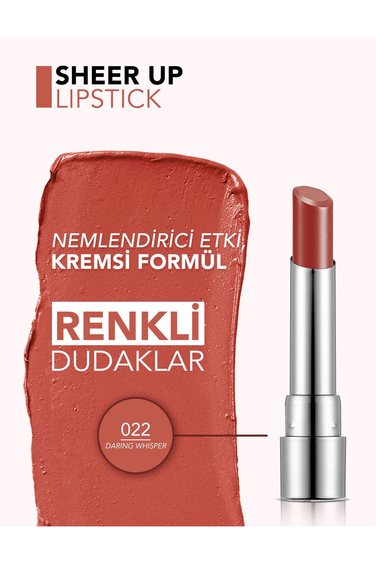 Flormar Sheer Up Yarı Transparan & Parlak Bitişli Nemlendirici Ruj 022 Daring Whisper