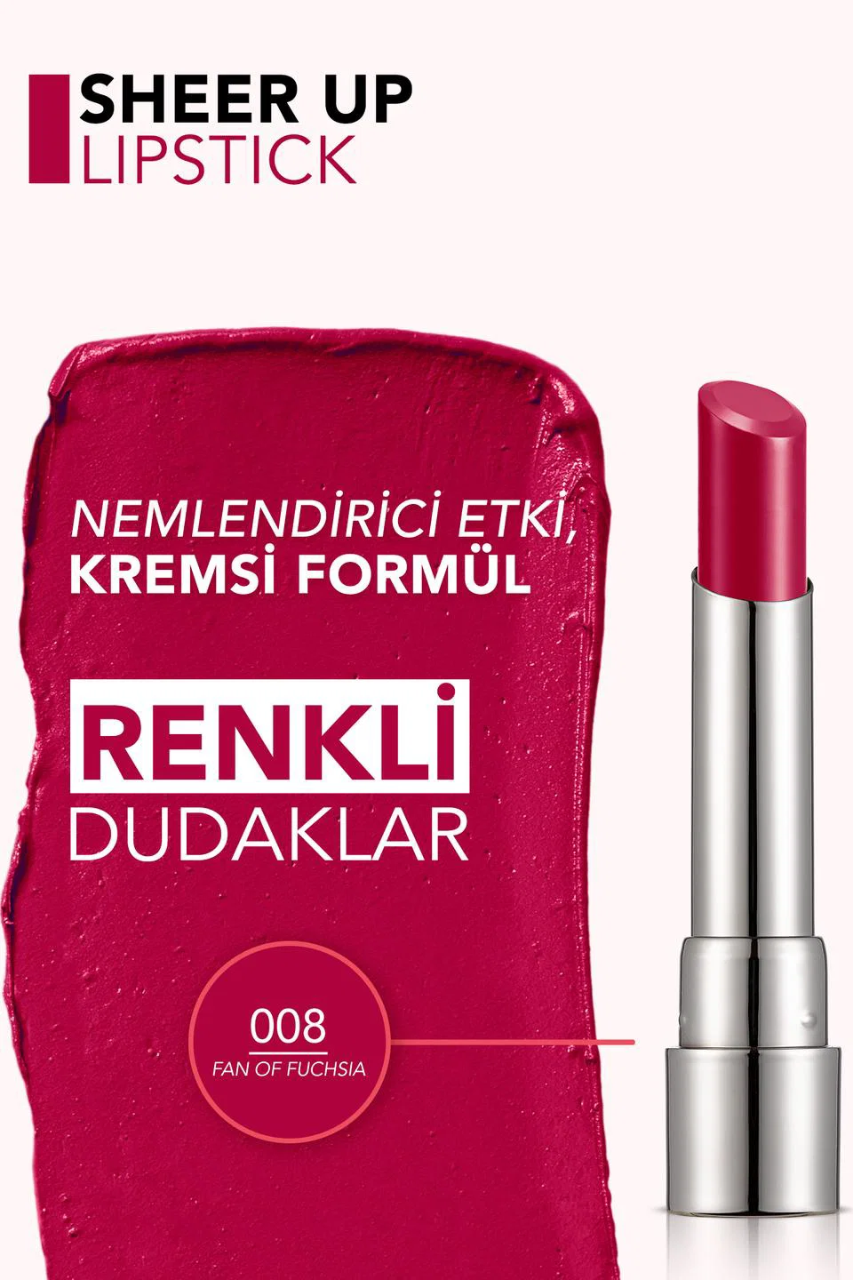 Flormar Sheer Up Yarı Transparan & Parlak Bitişli Nemlendirici Ruj 008 Fan Of Fuchsia